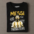 Lionel Messi Football is Life Tee