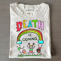 DEATH IS COMING TEE